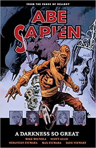 Abe Sapien Vol. 6: A Darkness So Great