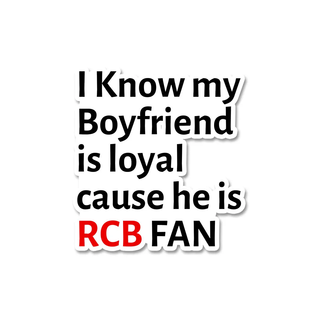 Boyfriend is Rcb Fan Sticker