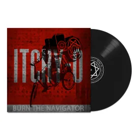 v467 - Itchy-O - "Burn The Navigator"